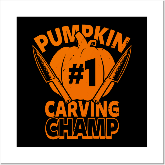 Pumpkin Carving Champion Autumn Fall Gift For Pumpkin Carvers Wall Art by Originals By Boggs